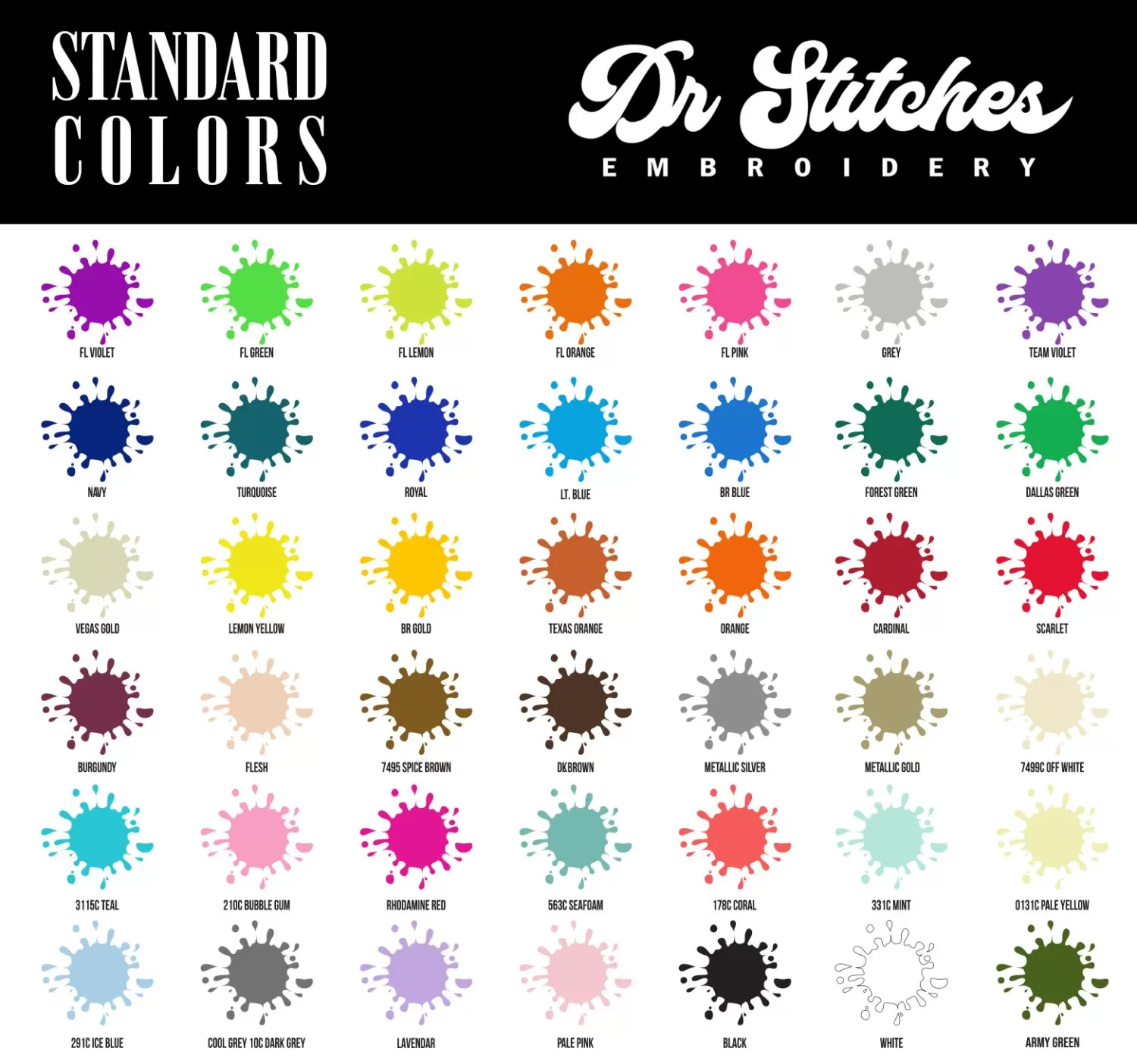 Dr. Stitches Embroidery Screen Printing – Standard Colors Dr. Stitches Embroidery Screen Printing - Standard Colors